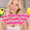 Are the Viral Fruit-Shaped Suction Toys Really Worth the Hype? I Tried Them and Was Surprised!